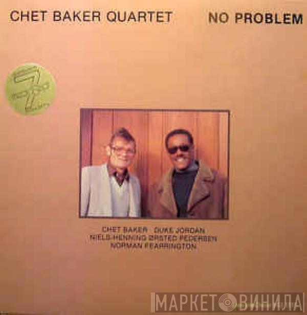  Chet Baker Quartet  - No Problem