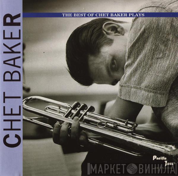 Chet Baker - The Best Of Chet Baker Plays