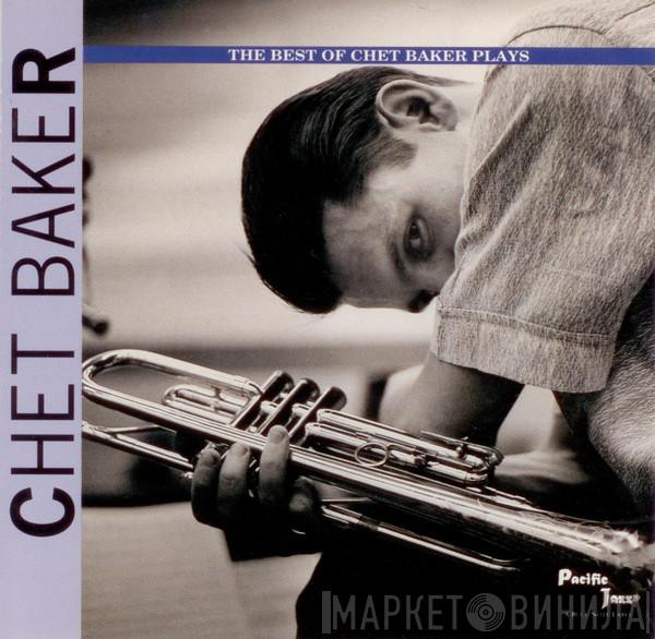 Chet Baker - The Best Of Chet Baker Plays