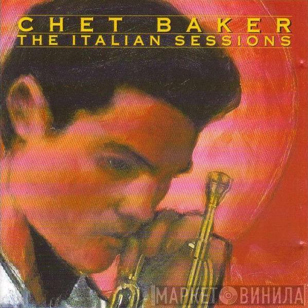 Chet Baker - The Italian Sessions