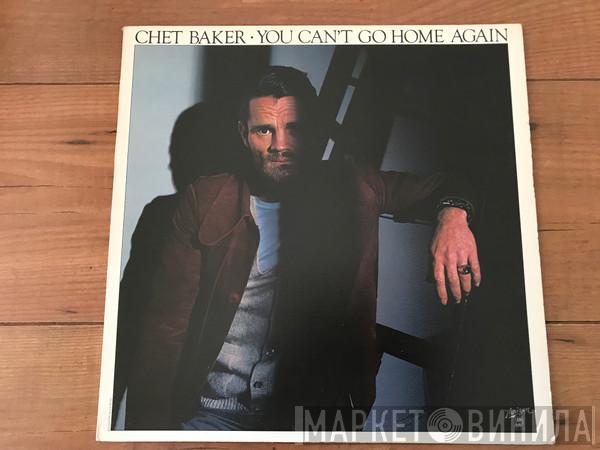  Chet Baker  - You Can't Go Home Again