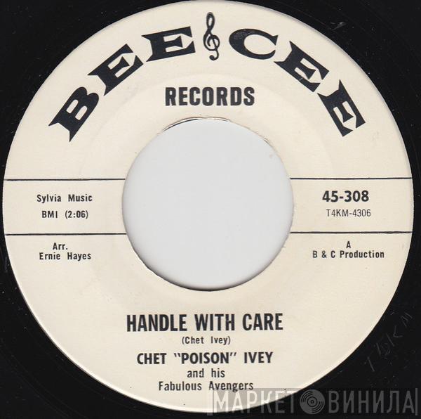 Chet Ivey & His Fabulous Avengers - Handle With Care
