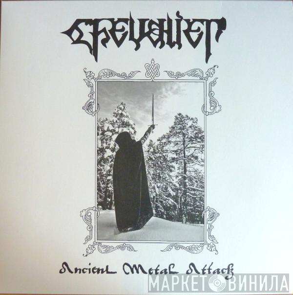 Chevalier  - Ancient Metal Attack