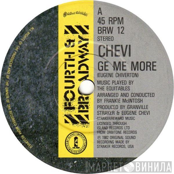 Chevi - Ge Me More