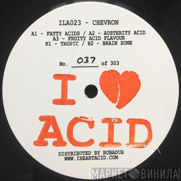 Chevron - I Love Acid 023