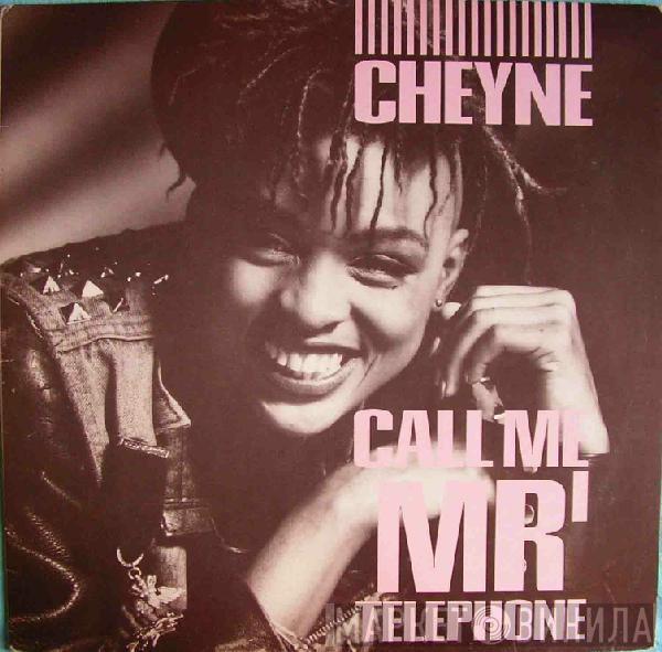 Cheyne - Call Me Mr' Telephone