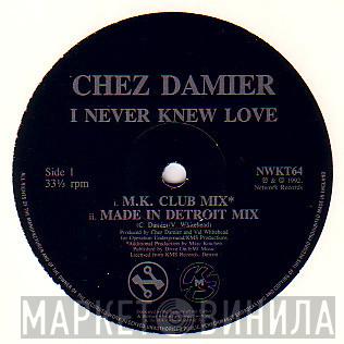 Chez Damier  - I Never Knew Love