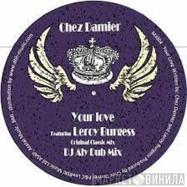 Chez Damier, Leroy Burgess - Your Love