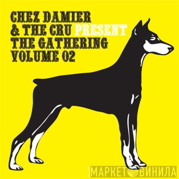 Chez Damier, The Urban Cru - The Gathering Volume 02