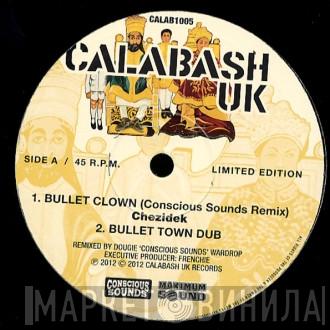 Chezidek - Bullet Clown