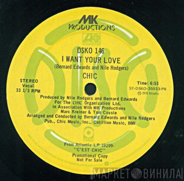  Chic  - I Want Your Love / (Funny) Bone