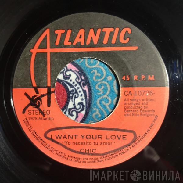  Chic  - I Want Your Love = Yo Necesito Tu Amor / Funny Bone = Hueso Divertido