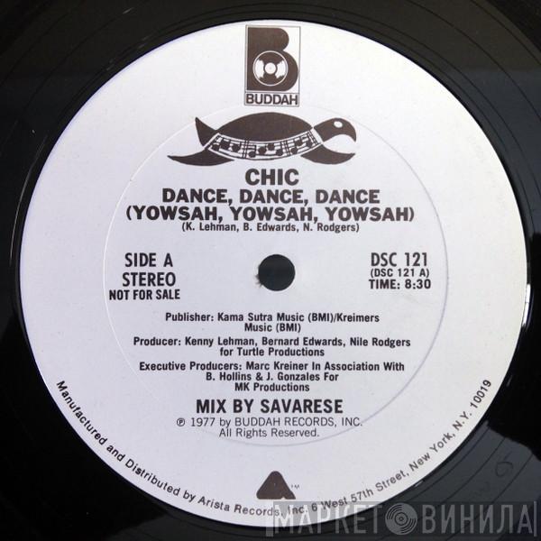  Chic  - Dance, Dance, Dance (Yowsah, Yowsah, Yowsah)