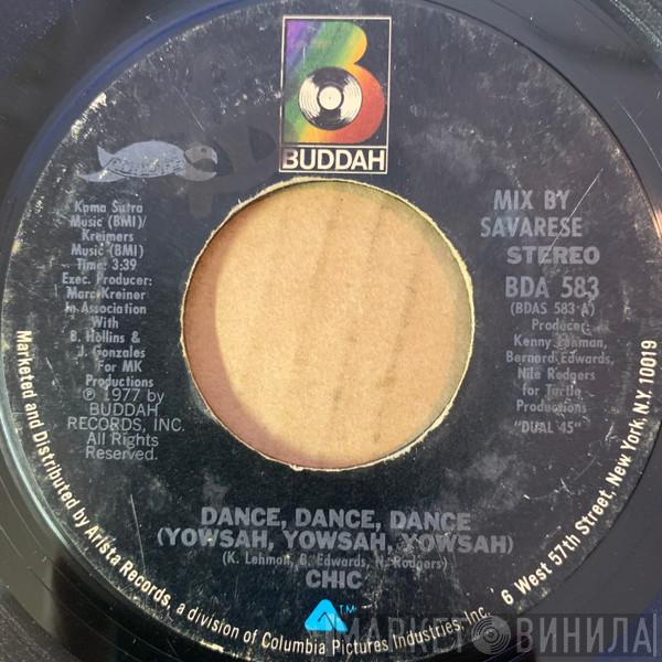  Chic  - Dance, Dance, Dance (Yowsah, Yowsah, Yowsah)