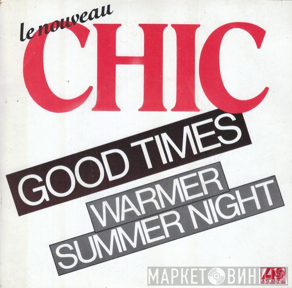 Chic - Good Times / Warmer Summer Night