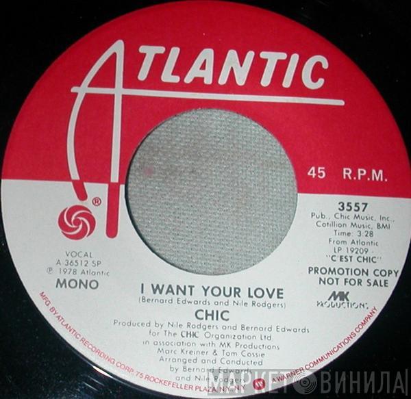 Chic  - I Want Your Love