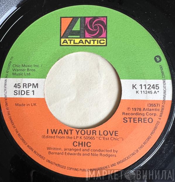 Chic - I Want Your Love