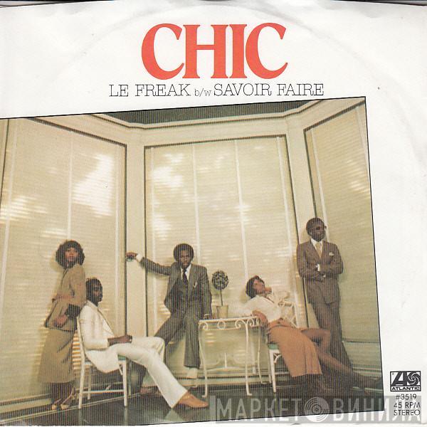 Chic - Le Freak / Savoir Faire