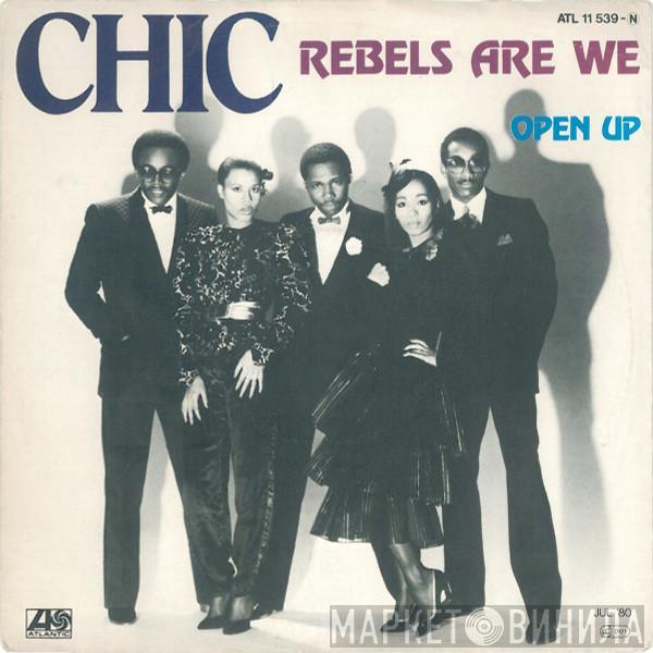 Chic - Rebels Are We