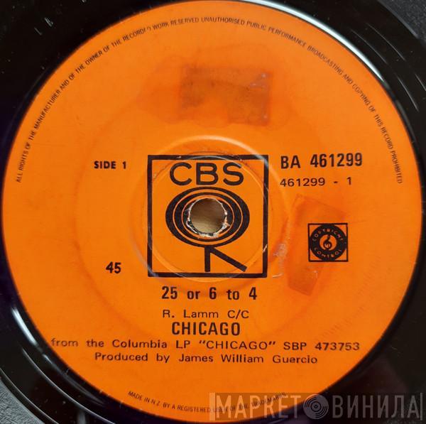  Chicago   - 25 Or 6 To 4 / Where Do We Go From Here