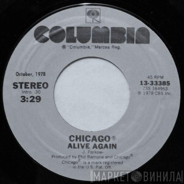  Chicago   - Alive Again / No Tell Lover