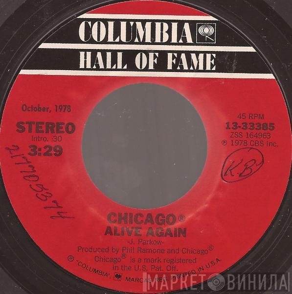  Chicago   - Alive Again / No Tell Lover