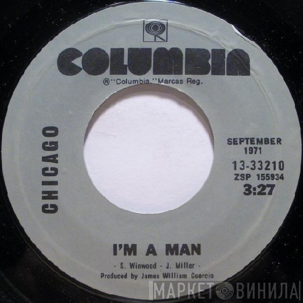  Chicago   - I'm A Man / Colour My World