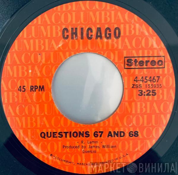  Chicago   - Questions 67 And 68 / I'm A Man