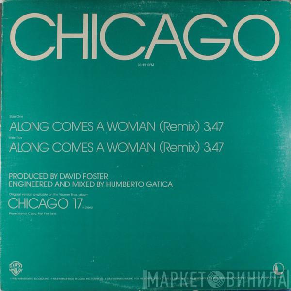 Chicago   - Along Comes A Woman (Remix)