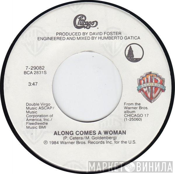 Chicago  - Along Comes A Woman