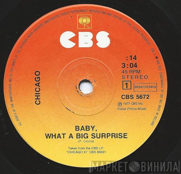 Chicago  - Baby, What A Big Surprise