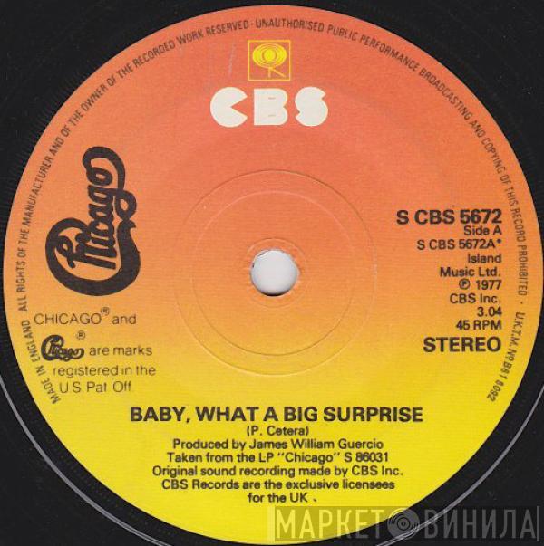 Chicago  - Baby, What A Big Surprise