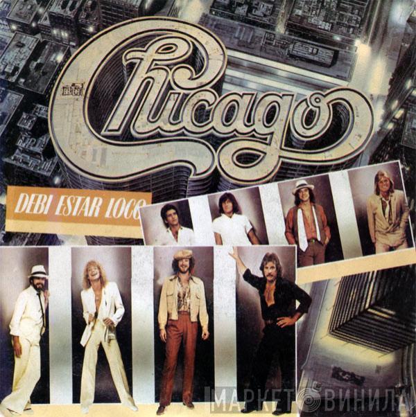 Chicago  - Debí Estar Loco