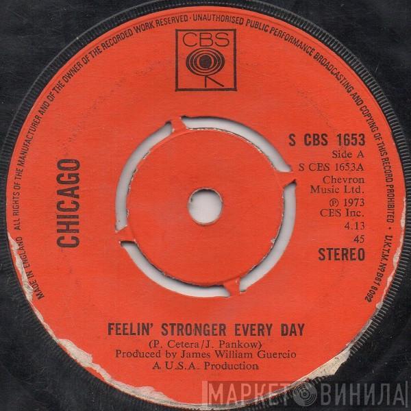 Chicago  - Feelin' Stronger Every Day