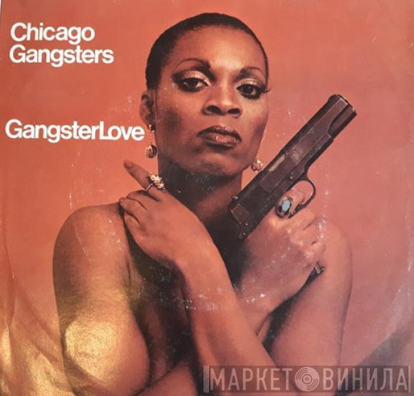 Chicago Gangsters - Gangster Love