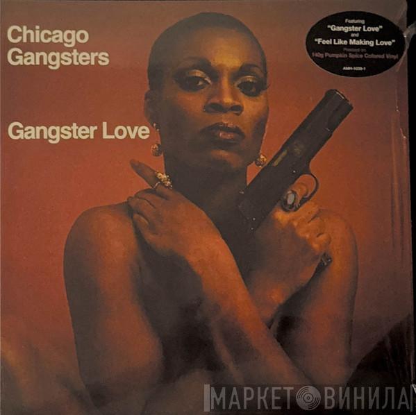 Chicago Gangsters - Gangster Love