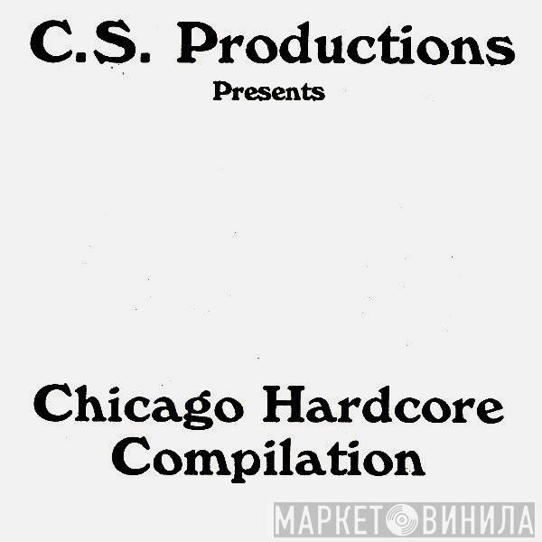  - Chicago Hardcore Compilation