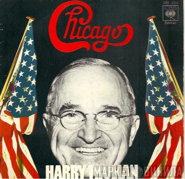 Chicago  - Harry Truman