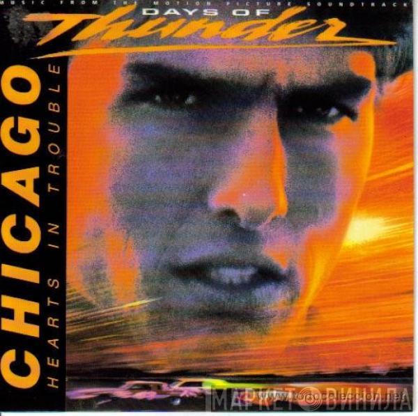 Chicago  - Hearts In Trouble