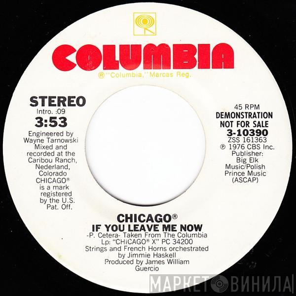  Chicago   - If You Leave Me Now