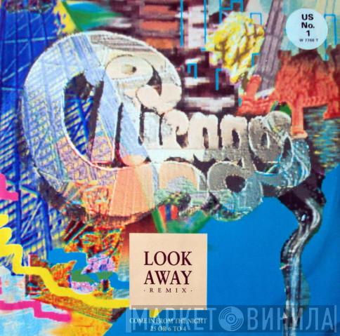 Chicago  - Look Away