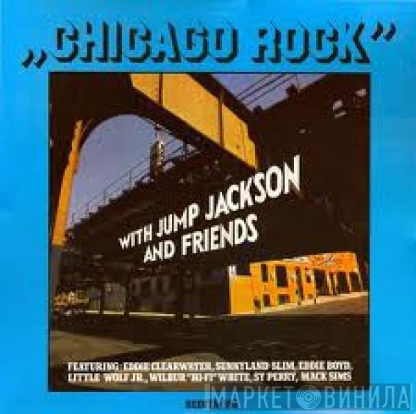  - Chicago Rock - With Jump Jackson And Friends