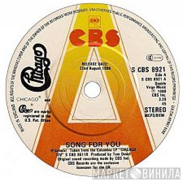 Chicago  - Song For You