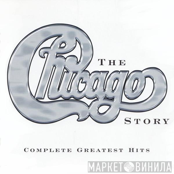 Chicago  - The Chicago Story: Complete Greatest Hits