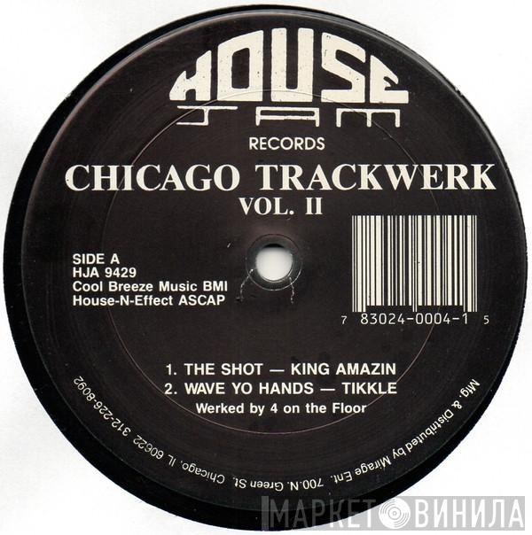  - Chicago Trackwerk - Vol. II