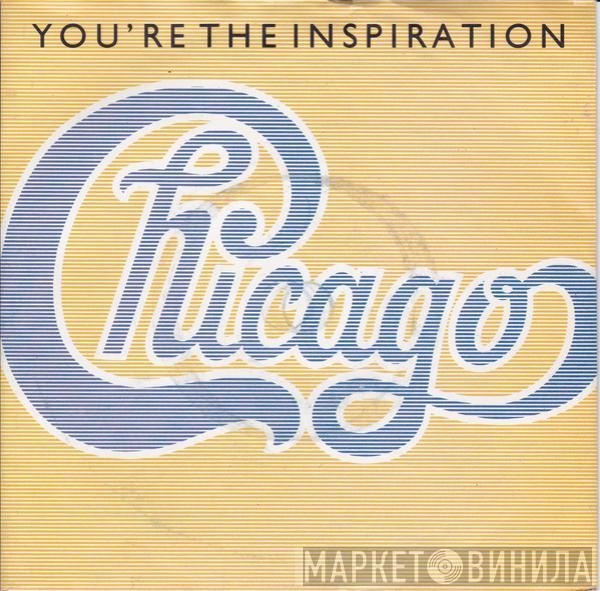 Chicago  - You're The Inspiration