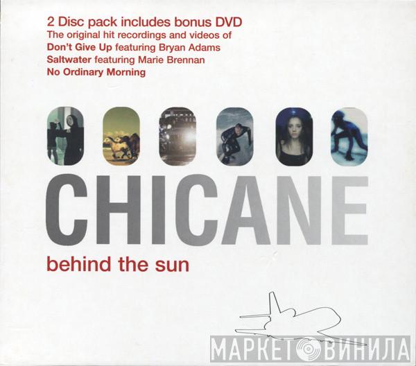  Chicane  - Behind The Sun