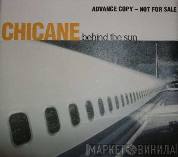  Chicane  - Behind The Sun