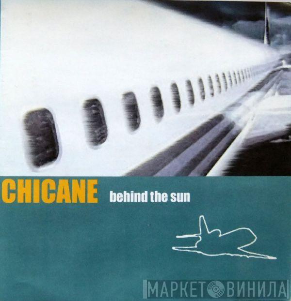  Chicane  - Behind The Sun