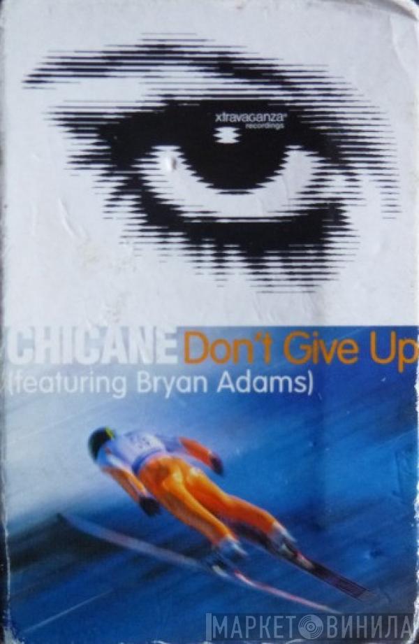 Chicane, Bryan Adams - Don't Give Up